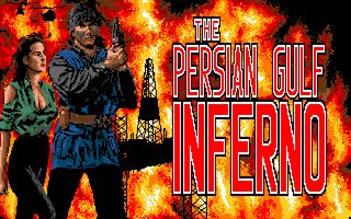 The Persian Gulf Inferno title screen