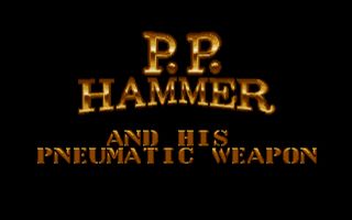 P. P. Hammer and his Pneumatic Weapon title screen